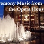 ceremony music opera songs music